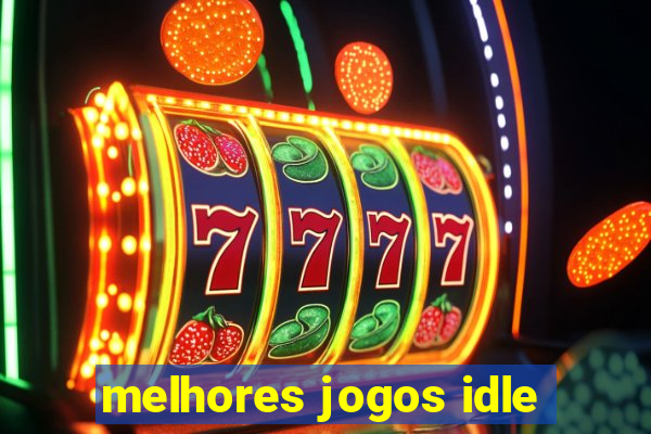 melhores jogos idle